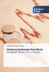 Hedging Exchange Rate Risks