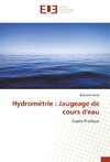 Hydrométrie : Jaugeage de cours d'eau