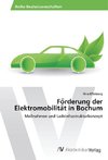 Fo¨rderung der Elektromobilita¨t in Bochum