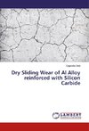 Dry Sliding Wear of Al Alloy reinforced with Silicon Carbide