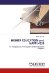 HIGHER EDUCATION and HAPPINESS