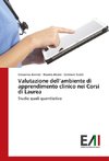 Valutazione dell'ambiente di apprendimento clinico nei Corsi di Laurea