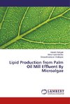 Lipid Production from Palm Oil Mill Effluent By Microalgae