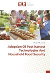 Adoption Of Post-harvest Technologies And Household Food Security