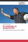 El arbitraje su preparación