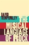 Temperley, D: Musical Language of Rock