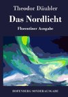 Das Nordlicht (Florentiner Ausgabe)