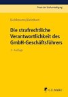 Die strafrechtliche Verantwortlichkeit des GmbH-Geschäftsführers