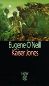 ONeill, E: Kaiser Jones