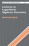 Lectures on Logarithmic Algebraic Geometry