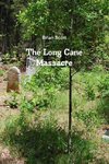 The Long Cane Massacre