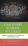 Can Every School Succeed?