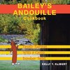 Bailey'S Andouille Cookbook