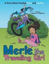 Merle the Traveling Girl