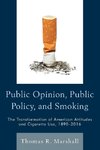 Public Opinion, Public Policy, and Smoking