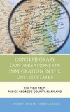 Contemporary Conversations on Immigration in the United States