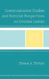 Communication Studies and Feminist Perspectives on Ovarian Cancer