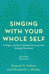 Singing with Your Whole Self