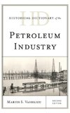 Historical Dictionary of the Petroleum Industry