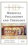 Historical Dictionary of Medieval Philosophy and Theology