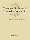 Chamber Orchestra and Ensemble Repertoire