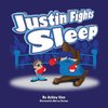 Justin Fights Sleep