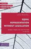 Equal Representation without Legislation