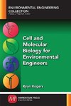 Cell and Molecular Biology for Environmental Engineers