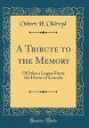 Oldroyd, O: Tribute to the Memory