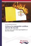 Crítica a la concepción católico-clerical de mundo