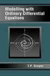 Dreyer, T: Modelling with Ordinary Differential Equations