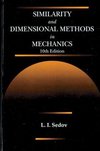 Similarity and Dimensional Methods in Mechanics