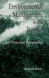 Environmental Management in the Tropics