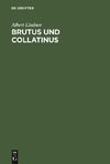 Brutus und Collatinus