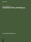 Evidence for laryngeals