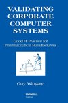 Validating Corporate Computer Systems