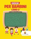 Giochi Per Bambini Libro 2