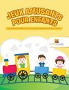 Jeux Amusants Pour Enfants