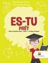 Es-Tu Prêt