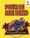 Pour le Dîner de Dino