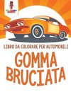 Gomma Bruciata