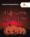 Halloween Spaventoso