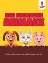 Des Grimaces Animaux