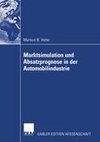 Marktsimulation und Absatzprognose in der Automobilindustrie