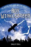 The Boring Days and Awesome Nights of Roy Winklesteen