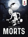 Réveiller les Morts