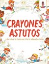 Crayones Astutos