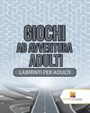 Giochi Ad Avventura Adulti