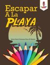 Escapar A La Playa