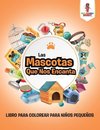 Las Mascotas Que Nos Encanta